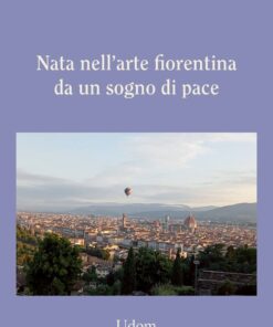 Nata nell'arte fiorentina da un segno di pace, una mongolfiera con i colori della pace in volo sul cielo di Firenze