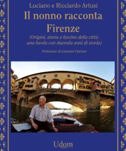 il nonno racconta Firenze girare Firenze con lo sguardo rivolto verso l'alto
