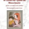 in cucina con i grandi del rinascimento in un disegno dell'autrice