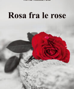 ROSA FRA LE ROSE