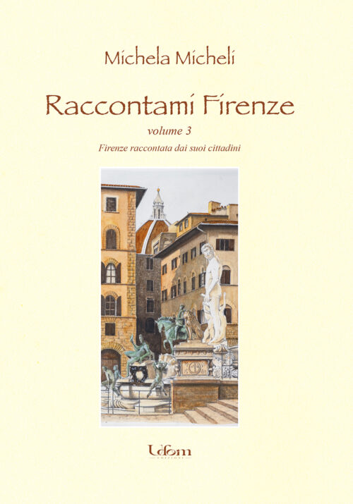 RACCONTAMI FIRENZE VOLUME 3