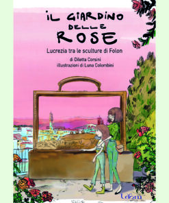 il giardino delle rose